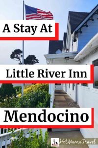 Review of Little River Inn in Mendocino