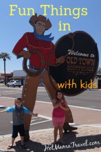 Things to do in Old Town Scottsdale with Kids