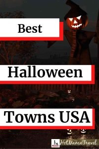 Best Halloween Towns in the US