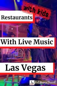 Las Vegas Restaurants with Live Music for kids